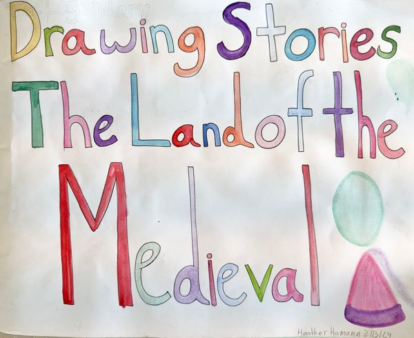 Drawing Stories: The Land of the Medieval